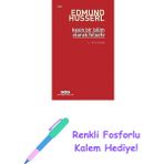Kesin Bir Bilim Olarak Felsefe + Renkli Fosforlu Kalem