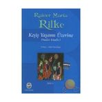 KEŞİŞ YAŞAMI ÜZERİNE DUALAR KİTABI 1 - RAINER MARIA RILKE