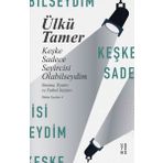 Keşke Sadece Seyircisi Olabilseydim Ketebe Yayınları