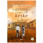 Keşke - Sema Soykan - Alfa Yayınları