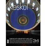 Keşkül Dergisi Sayı: 34 - Kolektif