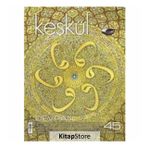 Keşkül Dergisi Sayı : 45 - Devran - Kolektif