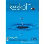 Keşkül Dergisi Sayı: 5 - Kolektif