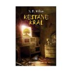 KESTANE KRAL - N. D. WILSON