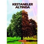 Kestaneler Altında - İsmail Yakup