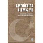 Ketebe Yayınları Amerika'da Altmış Yıl - Muhammed Enes Topgül