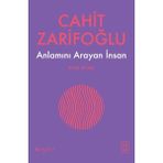 Ketebe Yayınları Anlamını Arayan İnsan - Cahit Zarifoğlu