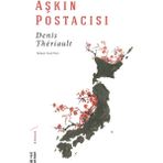Ketebe Yayınları Aşkın Postacısı - Denis Theriault