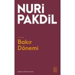Ketebe Yayınları Bakır Dönemi - Nuri Pakdil