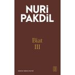 Ketebe Yayınları Biat 3 - Nuri Pakdil