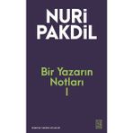Ketebe Yayınları Bir Yazarın Notları 1 - Nuri Pakdil
