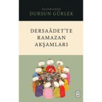Ketebe Yayınları Dersaadette Ramazan Akşamları - Dursun Gürlek