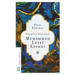 Ketebe Yayınları Erzurumlu Bilge İmam Muhammed Lutfi Efendi