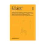 Ketebe Yayınları Grafik Tasarım Fikirler Kitabı 40 Ustadan Ilhamlar / / Steven