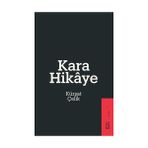 Ketebe Yayınları Kara Hikaye - Kürşat Çelik