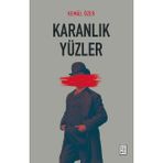 Ketebe Yayınları Karanlık Yüzler - Kemâl Özer