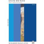 Ketebe Yayınları Küçük Bir Ölüm Muhammed Hasan Alvân