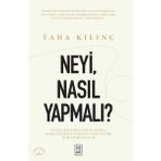 Ketebe Yayınları Neyi Nasıl Yapmalı ? - Taha Kılınç