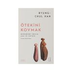Ketebe Yayınları Ötekini Kovmak: Günümüzde Toplum, Algı ve Iletişim + Ilkçağ Felsefe Tarihi Serisi - 5 Kitap Takım + Boktanlık Üzerine