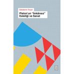Ketebe Yayınları Platon'un İmkansız Estetiği ve Sanat Gökdemir İhsan