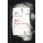 Ketebe Yayınları Şairi Öldürdüler - Onur Bayrak