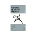 Ketebe Yayınları Sanatta Ruhsallık Üzerine + Git Zaman Gel Zaman: Fonograf-Gramofon-Taş Plak - Hayır
