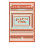 Ketebe Yayınları Şarkın Ruhu - Ali Nihad Tarlan