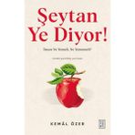 Ketebe Yayınları Şeytan Ye Diyor! - Kemâl Özer