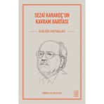 Ketebe Yayınları Sezai Karakoç'un Kavram Haritası
