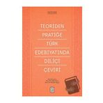 Ketebe Yayınları Teoriden Pratiğe Türk Edebiyatında Diliçi Çeviri