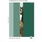 Ketebe Yayınları Türkistan Geceleri - Necîb El Kîlânî