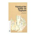 Ketebe Yayınları Türkiye’de Şehir ve Toplum