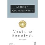 Ketebe Yayınları Vakit ve Ebediyet - Anada K. Coomaraswamy