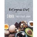 Ketogenic Diet 3 Month Food & Exercise Journal: Meal Planner, Progress Tracker & Keto Weight Loss Routine Habit Tracker For Women (Fitness Log, Band 1)