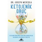 Ketojenik Oruç: Ketojenik Öğünlerinizi Adım Adım Zamanlayacak Bu Rehberle Vücudunuzu Yenileyin