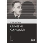 KEYNES VE KEYNESÇILIK - PIERRE DELFAUD