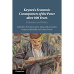 Keynes's Economic Consequences of the Peace after 100 Years: Polemics and Policy