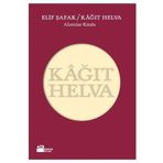 KÂĞIT HELVA ALINTILAR KİTABI - ELIF ŞAFAK