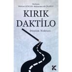 Kiba Yayımcılık Kırık Daktilo Dönüm Noktası