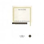 KIBARLIK BUDALASI - MOLIERE