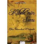 KIBELE'NIN SIRRI BIR İSTANBUL MASALI - JULIET MARILLIER