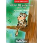 Kibirli Bir Maymunun Günlüğü - Aydoğan Yavaşlı