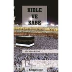 Kıble Ve Kabe - Yrd. Doç. Musa Kaval