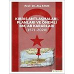 Kıbrıs Antlaşmaları Planları ve Önemli BM AB Kararları - Ata Atun
