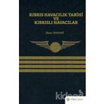 Kıbrıs Havacılık Tarihi ve Kıbrıslı Havacılar - İhsan Tayhani