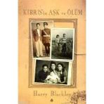 KIBRIS'TA AŞK VE ÖLÜM - HARRY BLACKLEY