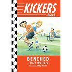[Kickers #3: Benched] [By: Wallace, Rich] [October, 2011]
