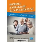 Kıdemli Yaştakiler İçin Politikalar - Ali Arslanoğlu