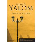 Kiedy Nietzsche szlochał: Powieść psychoterapeutyczna (Irvin D. Yalom)