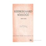 KIERKEGAARD SÖZLÜĞÜ - HELEN POLITIS